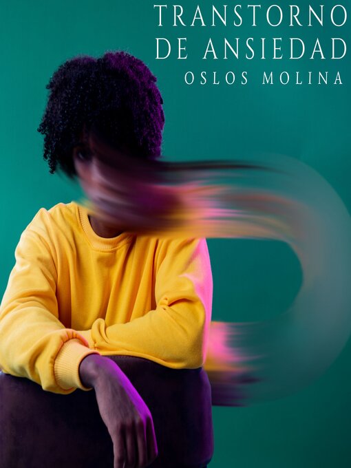 Title details for Transtorno de ansiedad by Oslos Molina - Available